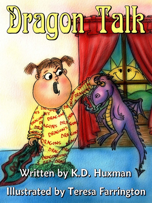 Title details for Dragon Talk by K. D. Huxman - Available